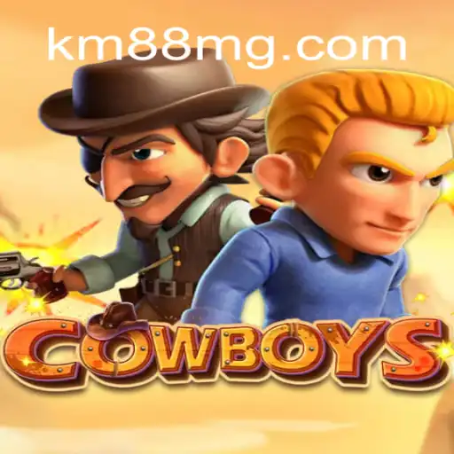 Discover the Exciting World of COWBOYS Slots at KM88.COM