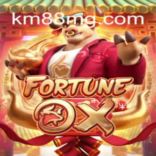 Discover FortuneOx Slots: KM88.COM Oficial Slots Brasil #1